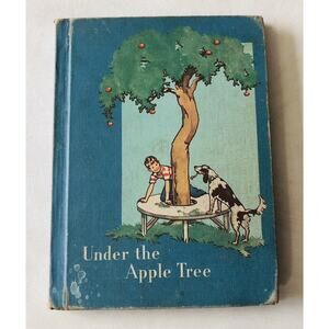 Vintage 1954 Under The Apple Tree Children’s Reader Ginn Illustrated Boy And Dog